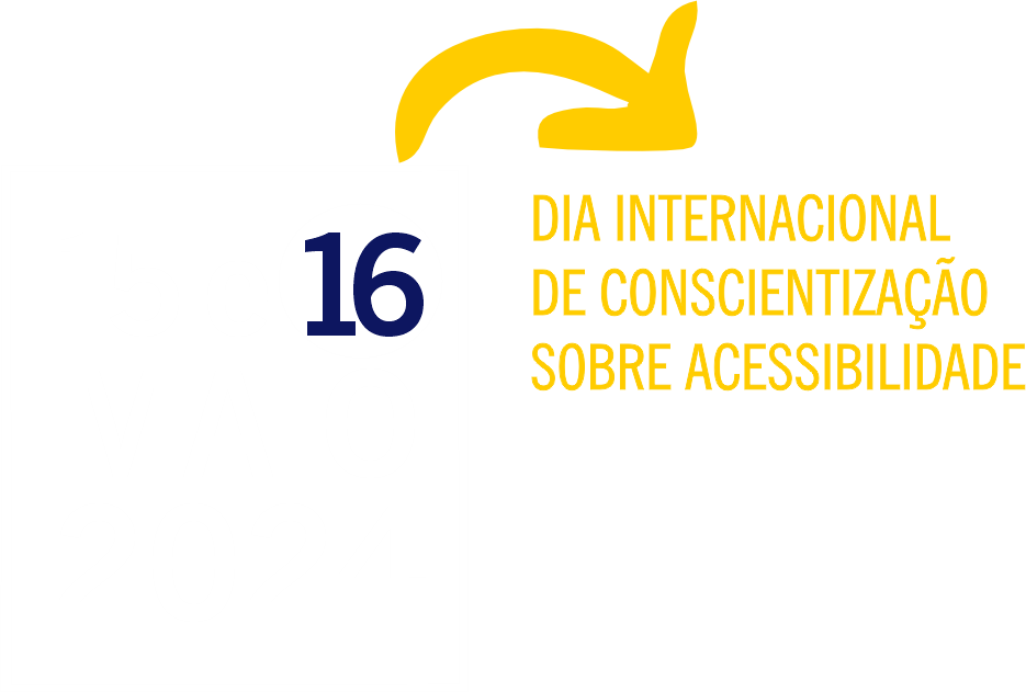 15 e 16 de Maio de 2024. A imagem destaca que o dia 16 de maio é o Dia Internacional de Conscientização sobre Acessibilidade